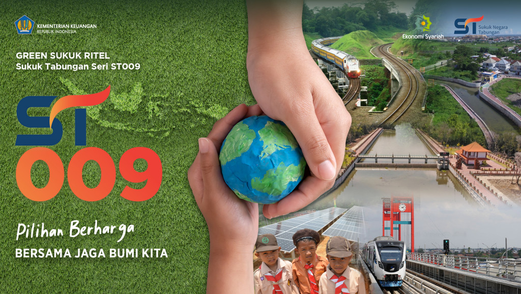 Penerbitan Green Sukuk Ritel Seri ST009, Upaya Pemerintah Mitigasi Perubahan Iklim