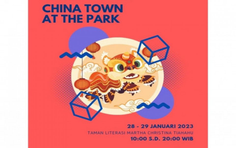 Ada Pagelaran China Town at The Park di Taman Literasi Martha Christina Tiahahu