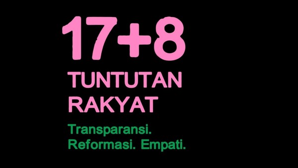 17+8 Tuntutan Rakyat: Transparansi, Reformasi dan Empati!