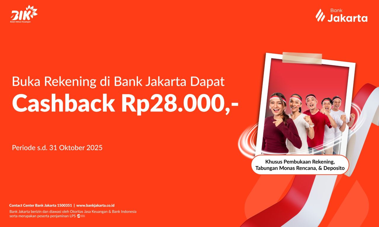 Buka Rekening Baru di Bank Jakarta, Langsung Dapat Cashback!