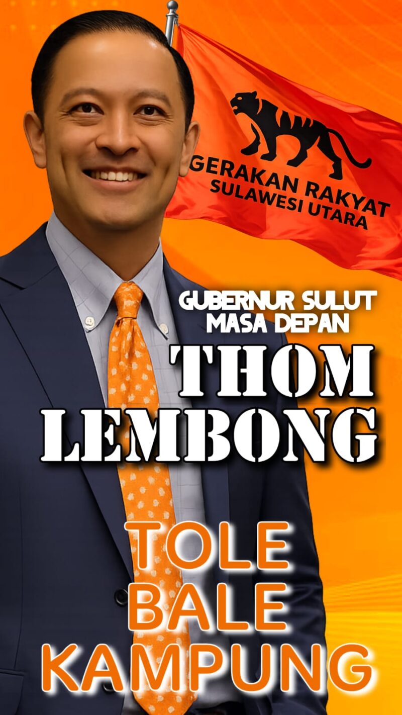 Tom Lembong: Gubernur Sulut Masa Depan