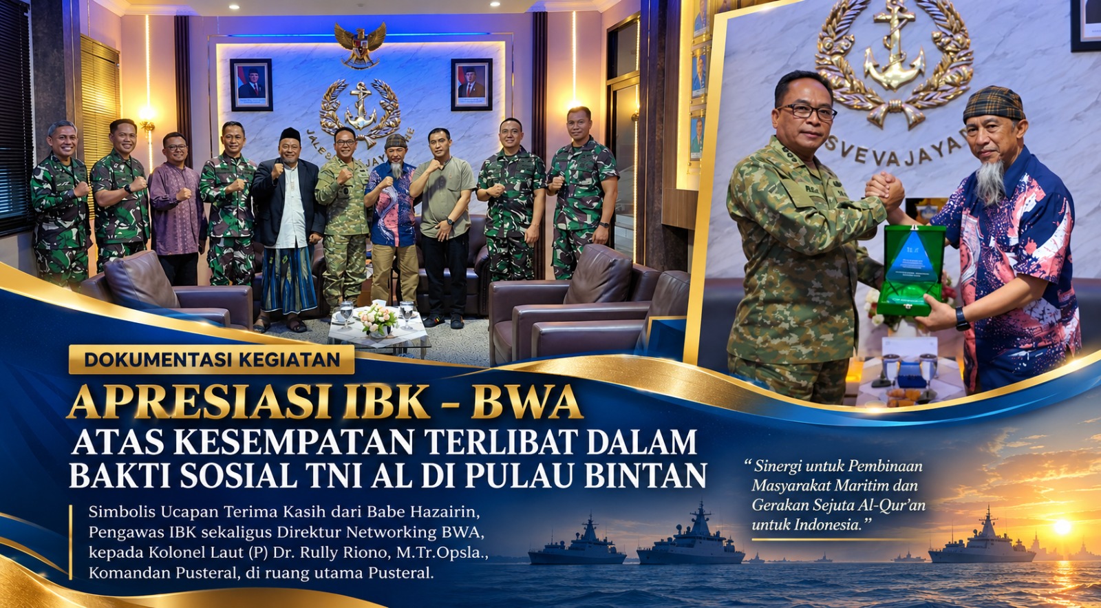 IBK BWA Apresiasi Keterlibatan dalam Bakti Sosial TNI AL di Pulau Bintan, Dorong Gerakan Sejuta Al Quran untuk Indonesia Maritim
